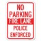 Signmission No Parking Fire Lane Police Enforced Heavy-Gauge Alum Rust Proof Parking, 18" x 24", A-1824-23734 A-1824-23734 - alternate 1